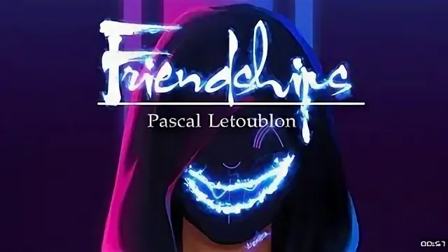 Pascal Letoublon - Friendships (Original Mix) рисунок