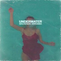 Mackenzie Arromba — Underwater рисунок