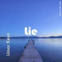 Umar Keyn — Lie рисунок