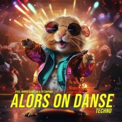 Fyex feat. Hyper Hamster & Pet3rpunx — Alors On Danse рисунок