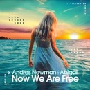 Andres Newman & Abigail - Now We Are Free (Deep Extended Mix) рисунок
