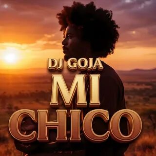 Dj Goja - Mi Chico рисунок