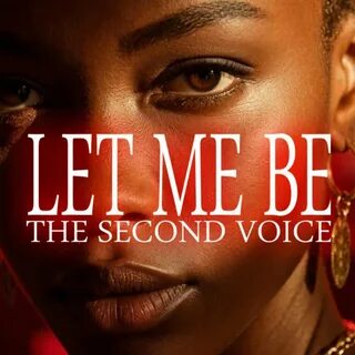 The Second Voice - Let Me Be рисунок