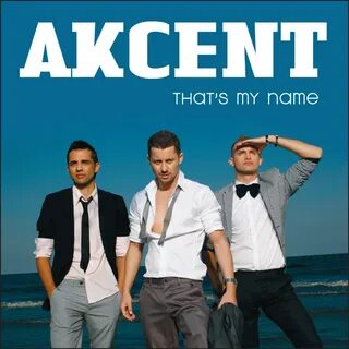 Akcent - Thats My Name рисунок